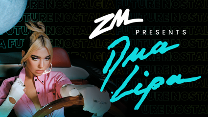 ZM PRESENTS DUA LIPA LIVE IN AUCKLAND - SECOND SHOW ADDED!